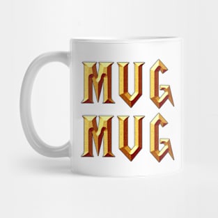 Mug Mug Mug